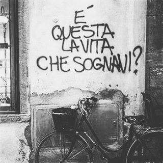 e' questa la vita che sognavi